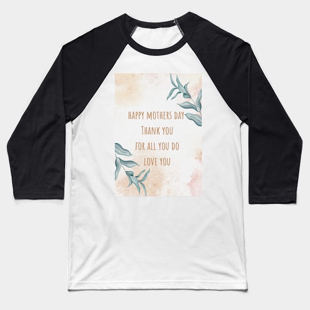 Mothers day leaf design Baseball T-Shirt by BlossomShop